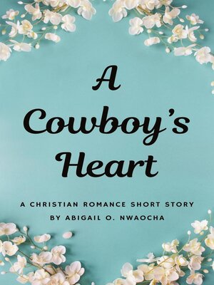 cover image of A Cowboys Heart